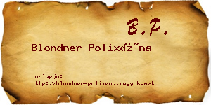 Blondner Polixéna névjegykártya